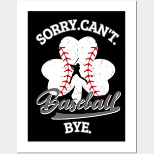 Sorry. Can't. Baseball. Bye. baseball player baseball season Grunge Clover Baseball Posters and Art
